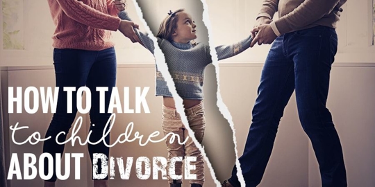 How to talk to children about divorce